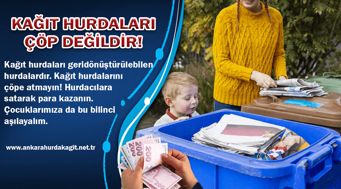 Kağıt Hurdaları Çöp Değildir