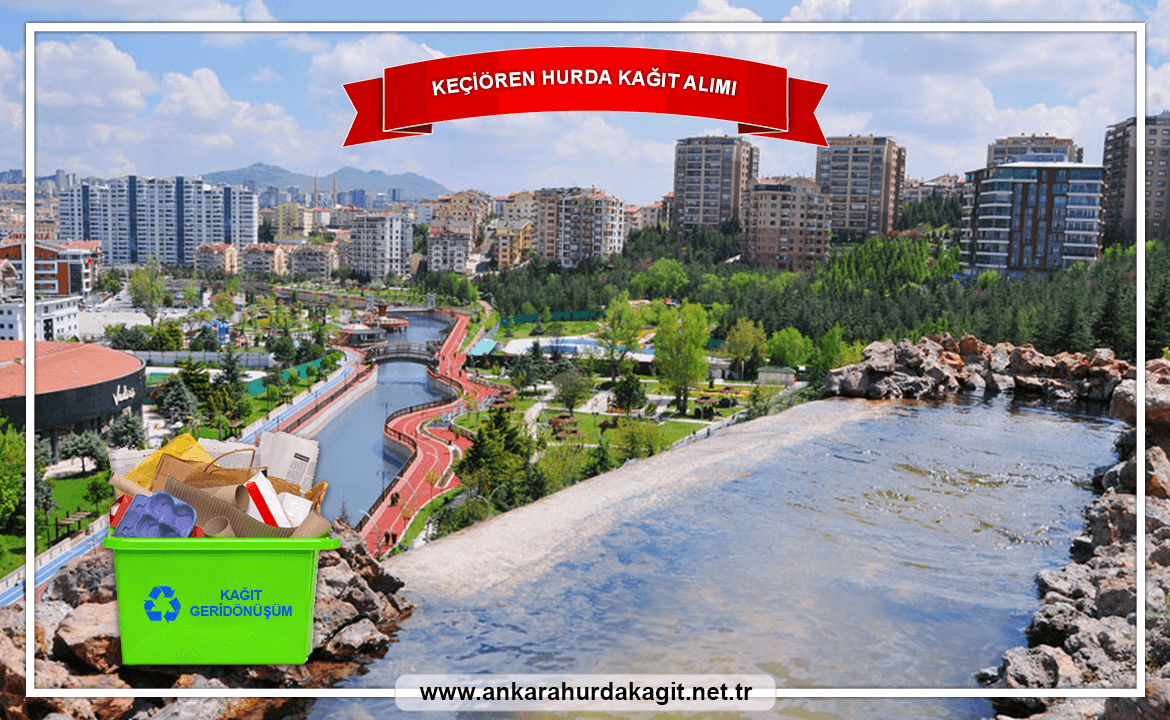 Keçiören Hurda Kağıt Alımı